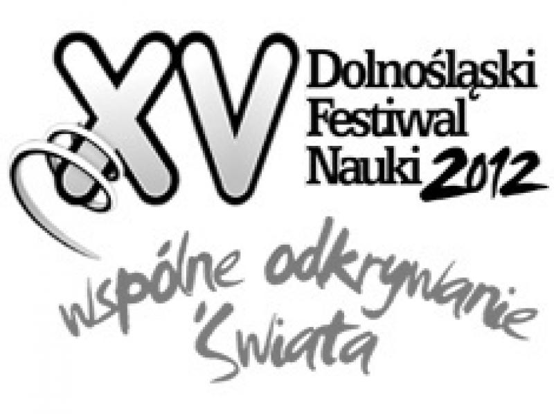 XV Dolnośląski Festiwal Nauki