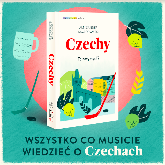 Premiera! „Czechy. To nevymyslíš” Aleksandra Kaczorowskiego
